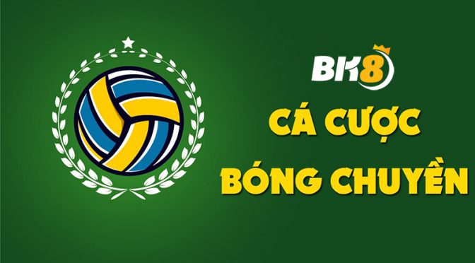 chơi cá cược bóng chuyền