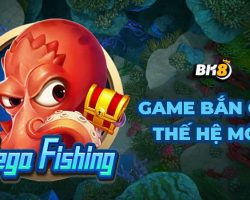 Mega Fishing | BK8 Ra Mắt Game Bắn Cá Mới