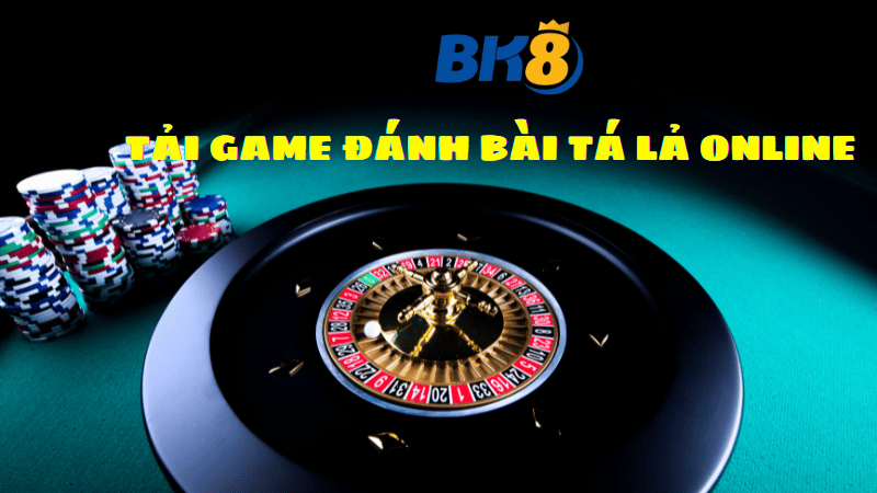 Tải game đánh bài Tá Lả online