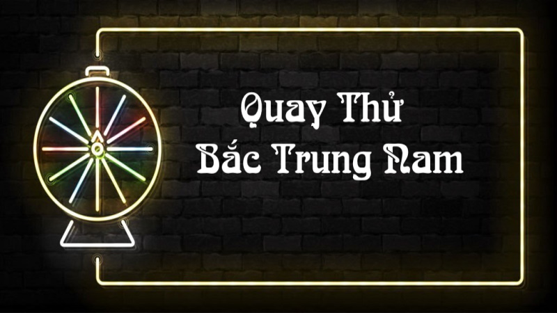 quay thử bắc trung nam